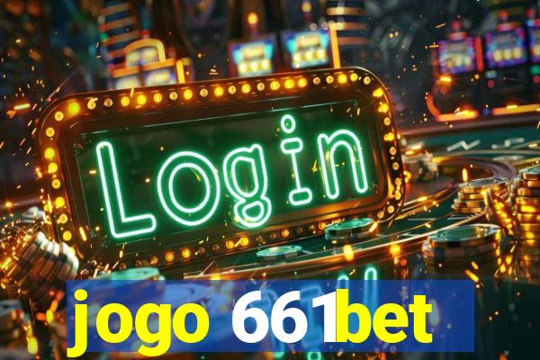 jogo 661bet